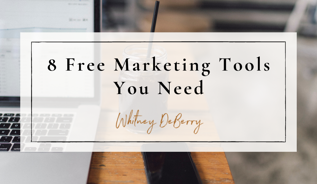 Free Marketing Tools: 8 Free Tools You Should be Using